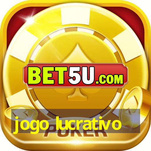 jogo lucrativo